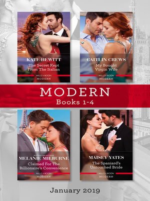 The Secret Kept from the Italian / My Bought Virgin Wife / Claimed for the Billionaire's Convenience / The Spaniard's Untouched Bride - ebook